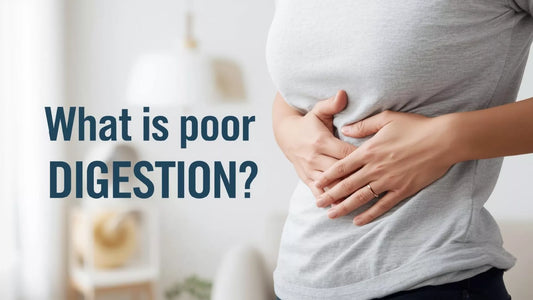 What Is Poor Digestion and Why It Should Not Be Ignored