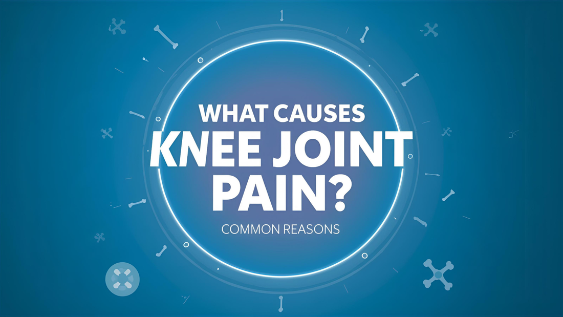 what causes knee joint pain? common reasons